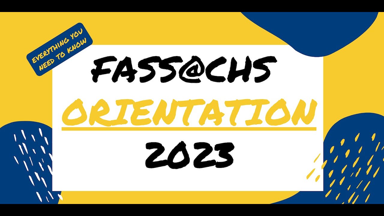 NUS FASS@CHS Orientation 2023 (AM Sessions)