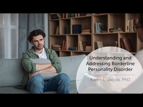 Understanding and Addressing Borderline Personality Disorder
