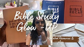 Bible Study Glow-Up! Updated Resources & Plan