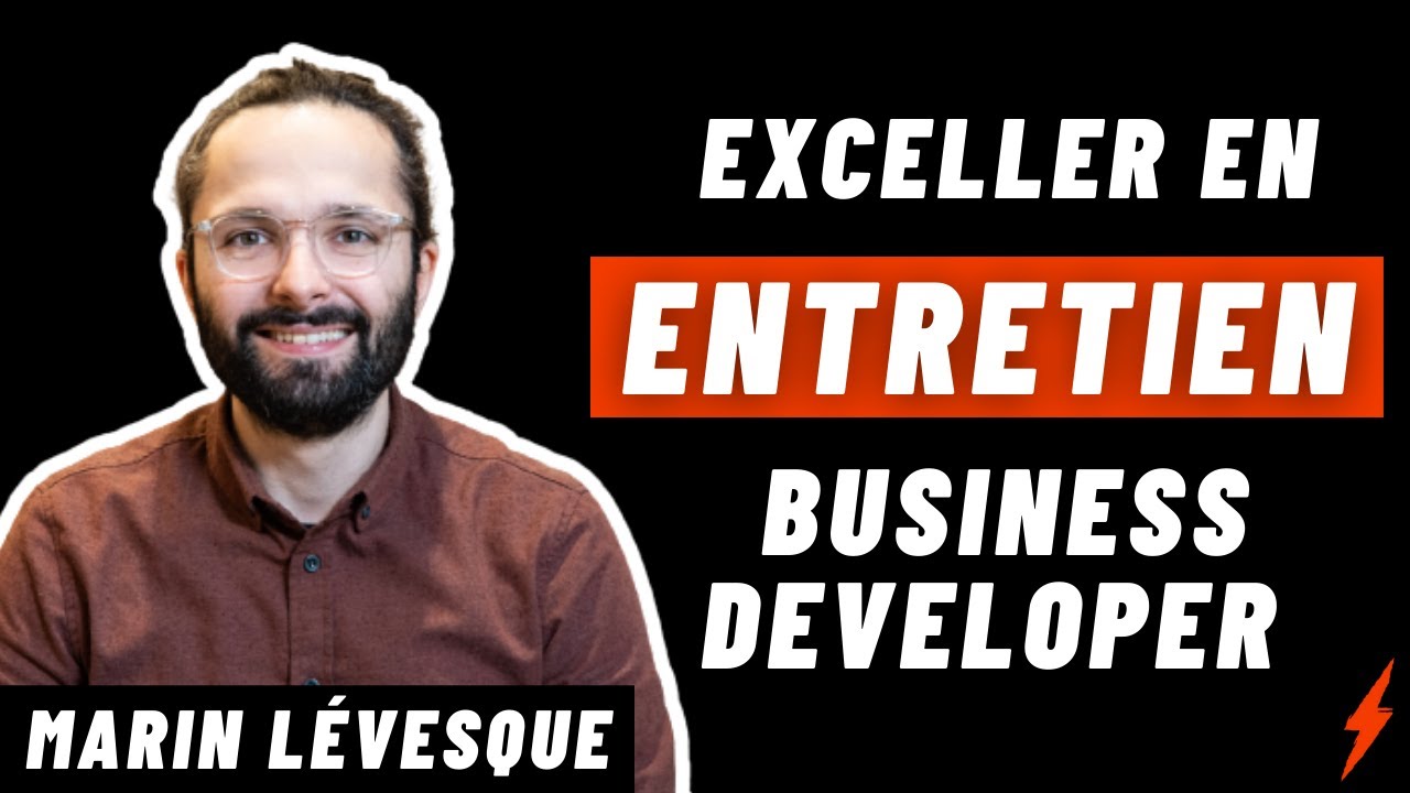 Exceller en entretien d'embauche Business Developer