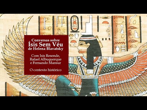Ísis Sem Véu 1 - O contexto histórico
