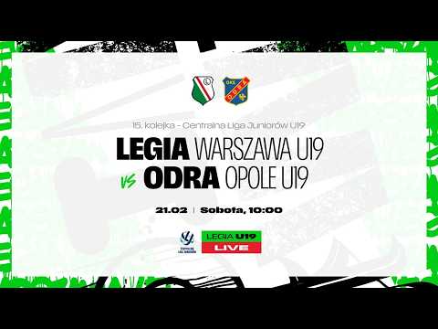 CLJ U19 2025/26: Legia Warszawa U19 vs Odra Opole U19 (live)