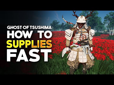 Ghost of Tsushima - How To Get Supplies Fast For Armor Upgrades!