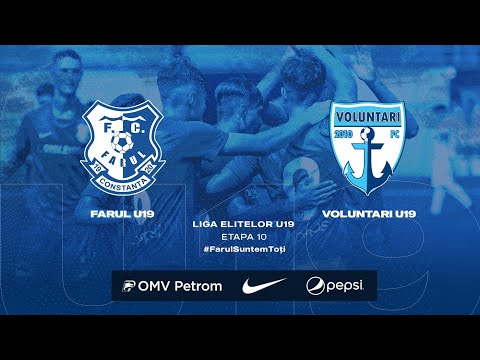 Liga Elitelor U19, Etapa 10: Farul U19 - FC Voluntari U19