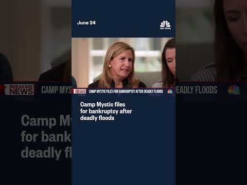 Camp Mystic files for bankruptcy after deadly floods