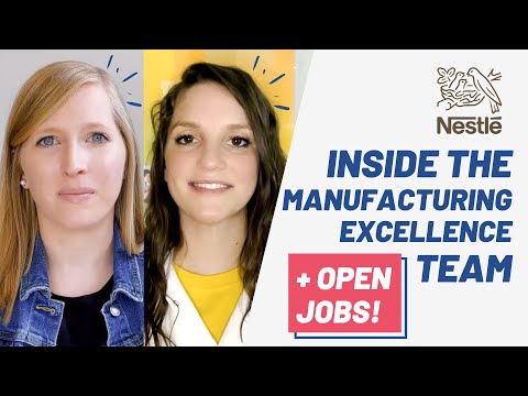 Nestlé USA’s Manufacturing Excellence Team Is Growing! Apply and Become One Of Its Members!
