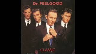 Dr. Feelgood - Hunting, Shooting, Fishing (1987)