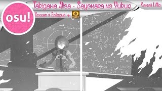 [osu!] Takigawa Alisa - Sayonara no Yukue [Xexxar's Epilogue] + HD ! 1 Green