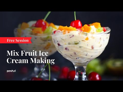Mix Fruit Ice Cream Making | Ice Cream Making | Live Session | Ask Pankhuri