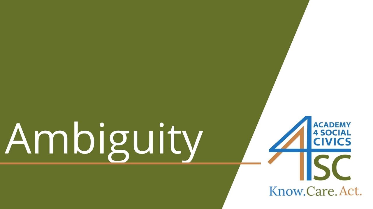 Ambiguity: That's Not What I Meant -- Reasoning Series | Academy 4 Social Change