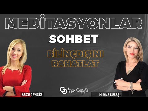 BİLİNÇ BOYUTLAR FREKANS VE MEDİTASYON | M. Nur Subaşı & Arzu Cengiz | 27.02.2025