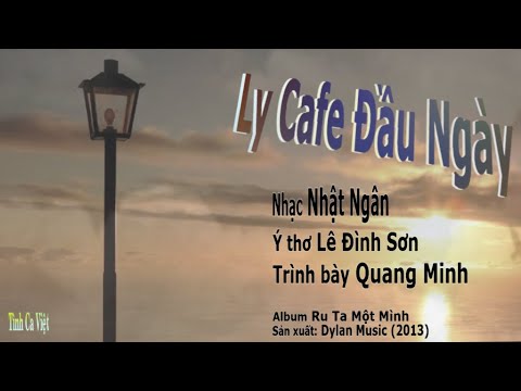 Ly cafe đầu ngày - Quang Minh