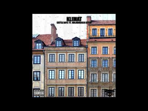 CATTLE BOYZ FT KOLABORACJA STYLU - Klimat [Prod. By BEATOWSKI]