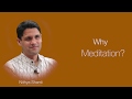 Why Meditation? By Nithya Shanti