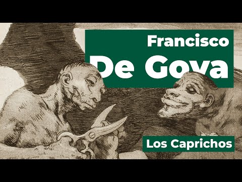 Full Presentation of: Los Caprichos by Francisco de Goya