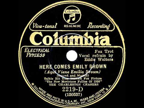 1930 Charleston Chasers - Here Comes Emily Brown (Eddie Walters, vocal)