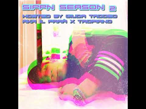 Sippin season 2 hosted by "ill FRAÀ. Bootleg series.