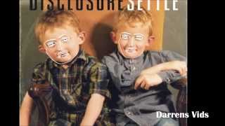 Disclosure- Voices ft. Sasha Keable