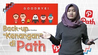 Cara Mudah Backup Momen Path Lewat HP, Lakukan sebelum 18 Oktober jika Tak Mau 'Kenangan' Hilang
