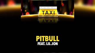 El Taxi (Spanglish Remix) – Pitbull ft. Lil Jon & Osmani Garcia – Audio