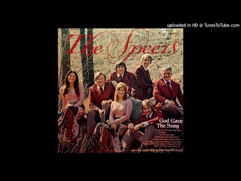God Gave The Song LP - The Speer Family (1974) [Complete Album]