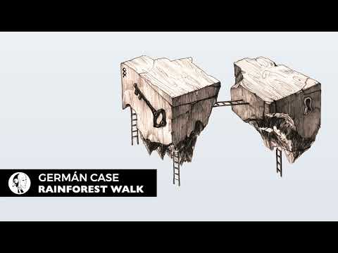 Germán Case - Rainforest Walk (Original Mix)