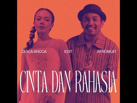 Cinta Dan Rahasia (DIRGA ANGGA Afrobeat Edit)