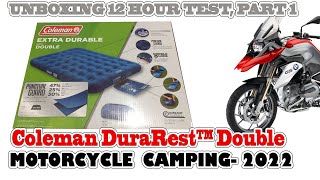 Motorcycle Camping - Test Coleman DuraRest™ Double Air Mattress