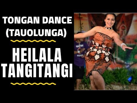 Tongan Dance Song - HEILALA TANGITANGI