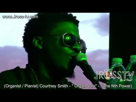 James Ross @ Courtney Smith - "Only Love / Organ Solo" - www.Jross-tv.com