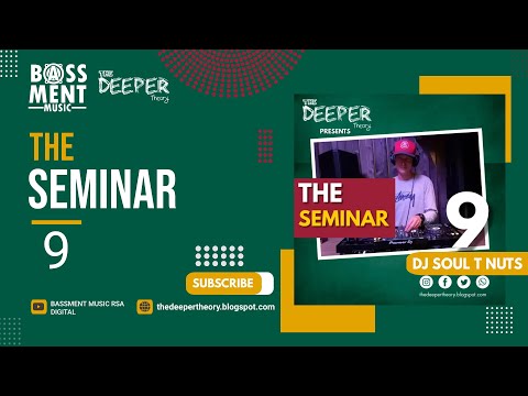 DJ Soul T Nuts (JPN) - The Deeper Theory Seminar 9