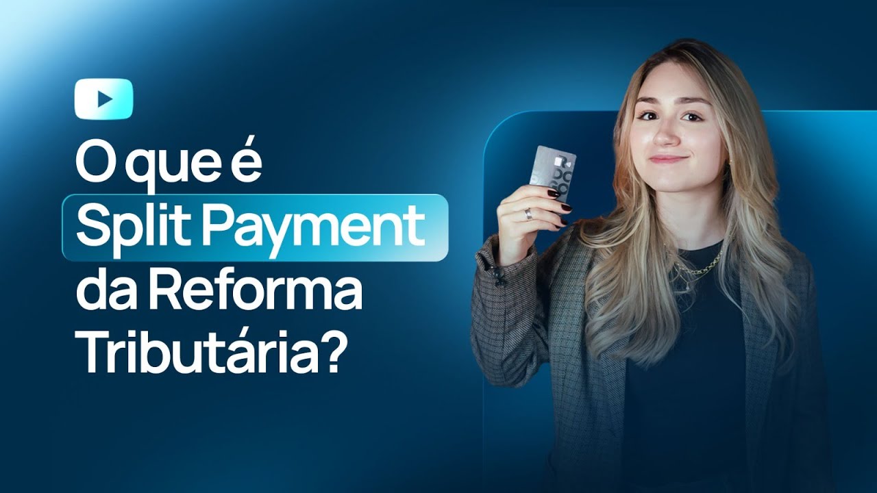 REFORMA TRIBUTÁRIA | SPLIT PAYMENT