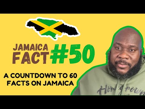 Jamaica Fact 50 A Count Down to 60 Facts on Jamaica