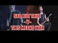 Sad But True V This Means War A7X Metallica Mash Up