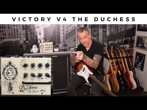 Victory V4 THE DUCHESS - Awesome cleans and a great pedal platform amp