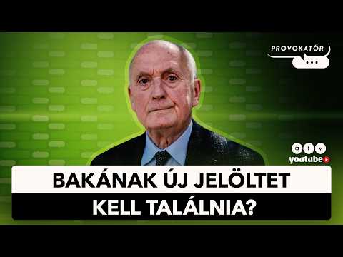 Folytatódik a legfőbb ügyész válogató | Egyelőre nincs Tiszás tag a Médiatanácsban | PROVOKATŐR