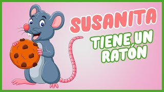 Susanita tiene un raton