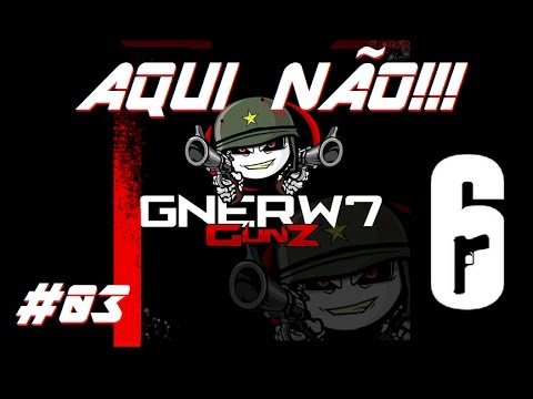 #03 Aqui Não!!! Rainbow Six Siege - GunZ GnerW7 [Xbox One]