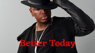 Ne-Yo Better Today