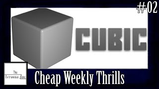 Cubic - Cheap Weekly Thrills