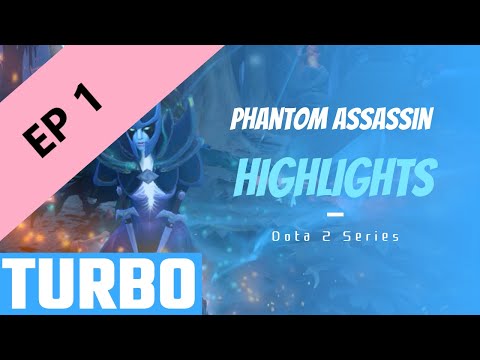 Dota2 Phantom Assassin Gameplay Highlights Ep. 1 (TURBO MODE)