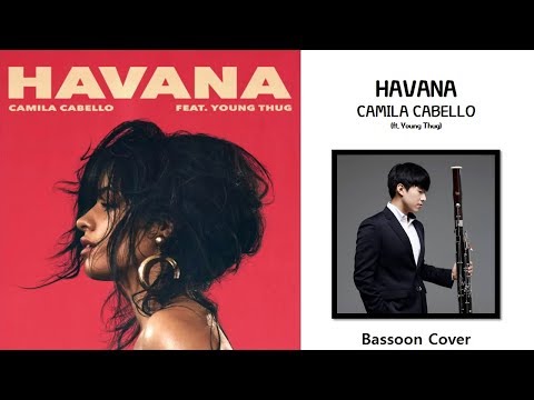 Camila Cabello _ Havana || Bassoon Cover Series