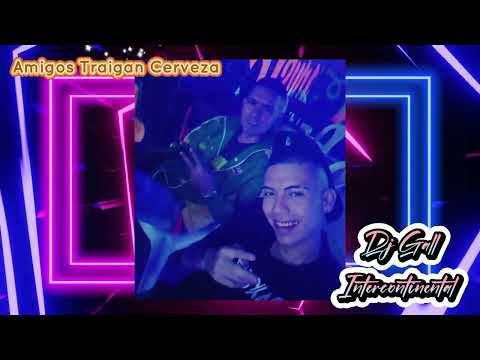Amigos Traigan Cerveza - Dj Loco
