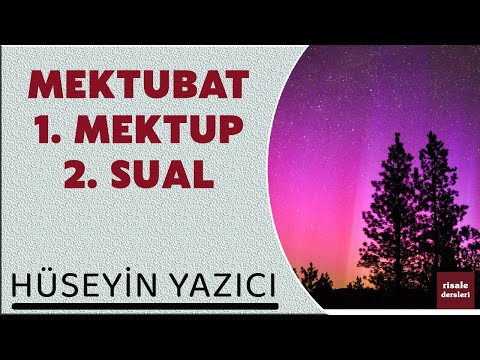 Hüseyin Yazıcı - Mektubat - 1. Mektup - 2. Sual