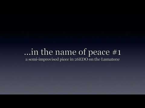 ...in the name of peace #1 [in 26EDO]