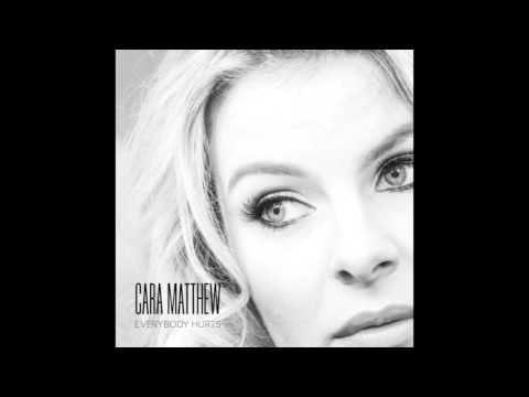 'Everybody Hurts': Title Track of Cara Matthew's Sophomore Album