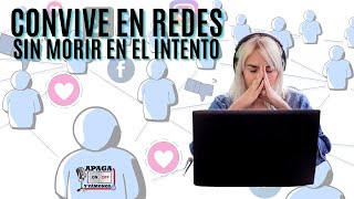 Apaga y Vámonos Episodio 7 Redes Sociales: Convive Sin Morir en el Intento