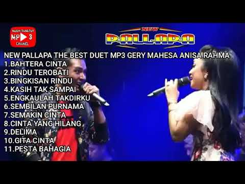 NEW PALLAPA THE BEST MP3 DUET GERY MAHESA ANISA RAHMA