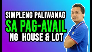 Simpleng Paliwanag sa Pagbili ng House and Lot | Tips on Buying a House Philippines