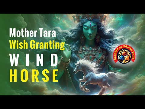 Wind-Horse Tara: Wish-Fulfilling, Health, Wealth, Power, Protection, Luck, Purication #buddhistmusic
